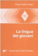 Front cover of La Lingua dei giovani by Edgar Radtke
