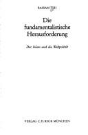 Front cover of Die fundamentalistische Herausforderung by Bassam Tibi