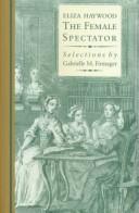 Cover of The female spectator by Eliza Fowler Haywood