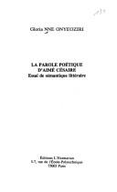 Front cover of La parole poétique d'Aimé Césaire by Gloria Nne Onyeoziri