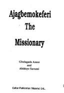 Cover of Ajagbemokeferi by Gbolagade Azeez