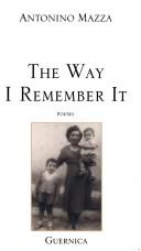 Front cover of The way I remember it by Antonino Mazza