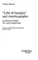 Cover of "Libri di famiglia" und Autobiographie in Italien zwischen Tre- und Cinquecento by Christof Weiand