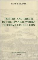 Cover of Poetry and truth in the Spanish works of fray Luis de León by David Jonathan Hildner