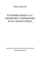 Front cover of Contribuciones a la geometría y astronomía en el antiguo Perú by Maria Reiche