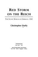 Cover of Red storm on the Reich by Christopher Duffy