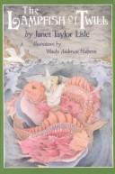 Front cover of The lampfish of Twill by Janet Taylor Lisle