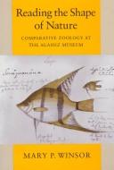 Cover of Reading the shape of nature by Mary P. Winsor
