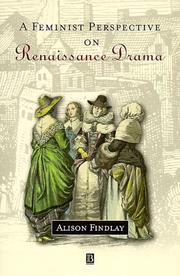 Front cover of A feminist perspective on Renaissance drama by Alison Findlay