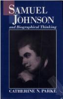 Cover of Samuel Johnson and biographical thinking by Catherine Neal Parke