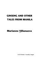 Front cover of Ginseng and other tales from Manila by Marianne Villanueva