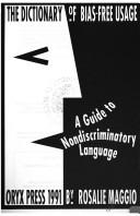 Cover of The dictionary of bias-free usage by Rosalie Maggio