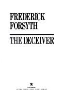 Cover of The deceiver by Frederick Forsyth