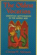 Cover of The oldest vocation by Clarissa W. Atkinson