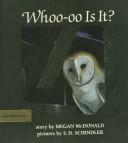 Front cover of Whoo-oo is it? by Megan McDonald