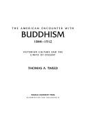 Front cover of The American encounter with Buddhism, 1844-1912 by Thomas A. Tweed