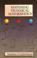 Cover of Mastering technical mathematics by Norman H. Crowhurst