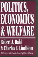 Front cover of Politics, economics, and welfare by Robert Alan Dahl