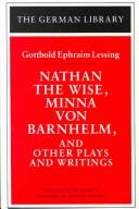 Front cover of Nathan the Wise, Minna von Barnhelm, and other plays and writings by Gotthold Ephraim Lessing
