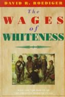 Front cover of The Wages of Whiteness by David R. Roediger