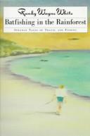 Cover of Batfishing in the rainforest by Randy Wayne White