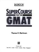 Cover of SuperCourse for the GMAT by Thomas H. Martinson