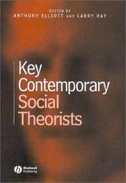 Front cover of Key Contemporary Social Theorists by Larry Ray