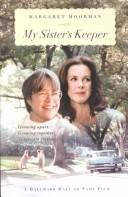 Cover of My Sister's Keeper by Margaret Moorman