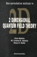 Cover of Non-perturbative methods in 2 dimensional quantum field theory by Elcio Abdalla