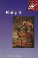 Front cover of Philip II by Geoffrey Woodward