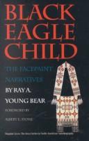 Cover of Black Eagle Child by Ray A. Young Bear