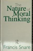 Front cover of The nature of moral thinking by Francis Snare