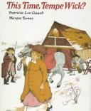 Cover of This Time, Tempe Wick? by Patricia Lee Gauch