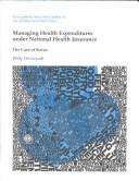 Front cover of Managing health expenditures under national health insurance by Willy De Geyndt