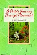 Front cover of A child's journey through placement by Vera Fahlberg