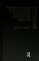 Front cover of Turgenev and the context of English literature, 1850-1900 by Glyn Turton