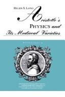 Front cover of Aristotle's Physics and its medieval varieties by Helen S. Lang