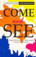 Cover of Come and see by Randolph W. Barr