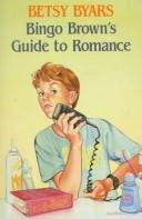 Front cover of Bingo Brown's guide to romance by Betsy Cromer Byars