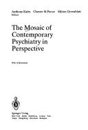 Front cover of The Mosaic of contemporary psychiatry in perspective by Anthony Kales