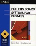 Front cover of Bulletin board systems for business by Lamont Wood
