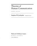 Cover of Theories of human communication by Stephen W. Littlejohn