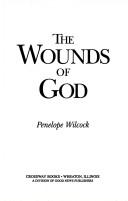 Cover of The wounds of God by Penelope Wilcock