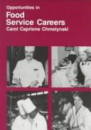 Front cover of Opportunities in food service careers by Carol Ann Caprione Chmelynski