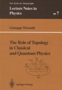 Front cover of The role of topology in classical and quantum physics by Morandi, Giuseppe.