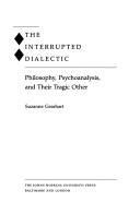 Cover of The interrupted dialectic by Suzanne Gearhart