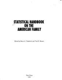 Front cover of Statistical handbook on the American family by Bruce A. Chadwick