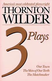 Cover of Three Plays by Thornton Wilder