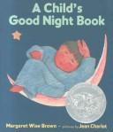 Front cover of A child's good night book by Margaret Wise Brown