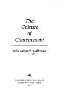 Front cover of The culture of contentment by John Kenneth Galbraith